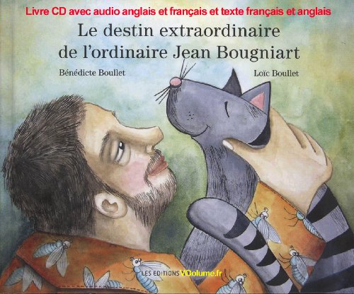 9782364060869: Le destin extraordinaire de l'ordinaire Jean Bougniart