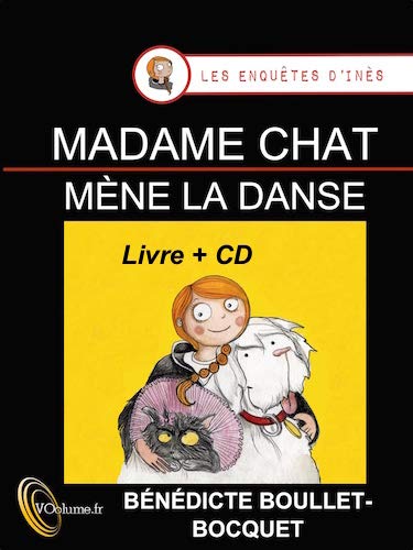 Beispielbild fr Madame chat mne la danse Boullet-Bocquet, Bndicte et Favreau, Nathalie zum Verkauf von BIBLIO-NET