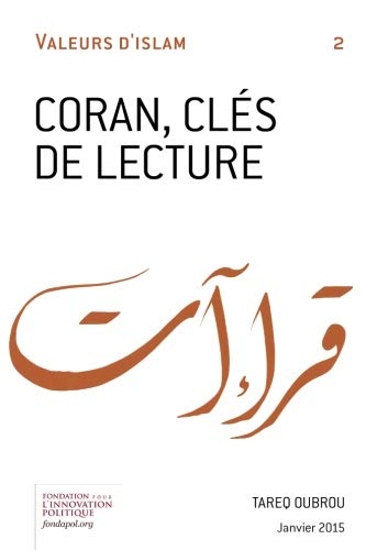 Beispielbild fr Coran, cls de lecture: Volume 2 (Valeurs d'Islam) zum Verkauf von Revaluation Books
