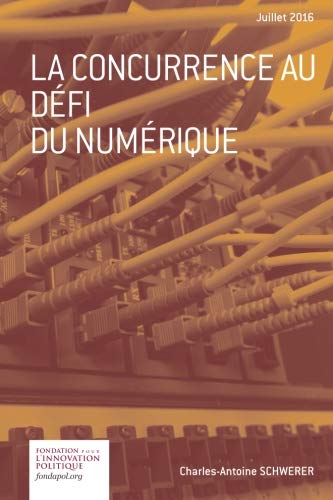 Stock image for La concurrence au dfi du numrique (French Edition) for sale by GF Books, Inc.