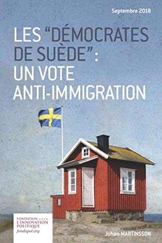 Stock image for Les "Dmocrates de Sude" : un vote anti-immigration (French Edition) for sale by Book Deals