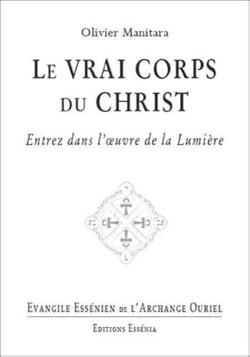 9782364110632: Evangile Essnien: Tome 28, Le vrai corps du Christ