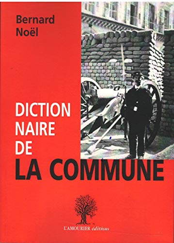 9782364180604: Dictionnaire de la Commune