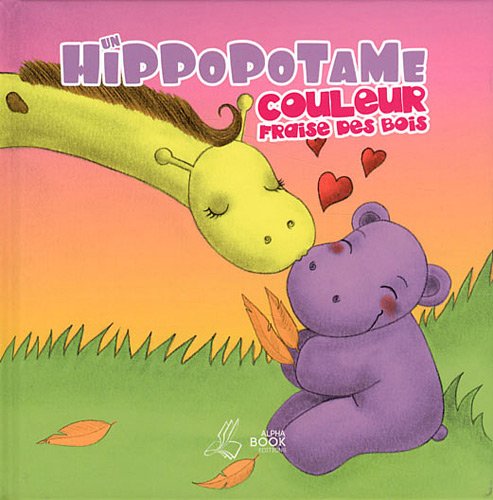 Beispielbild fr Un hippopotame couleur fraise des bois zum Verkauf von medimops