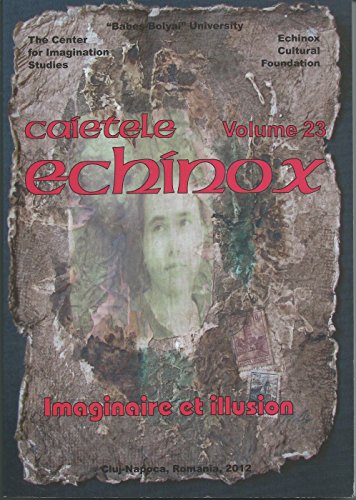 Stock image for cahiers echinox, vol. 23/2012. imaginaire et illusions for sale by Chapitre.com : livres et presse ancienne