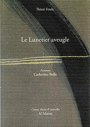 Stock image for Le Lunetier aveugle for sale by Gallix