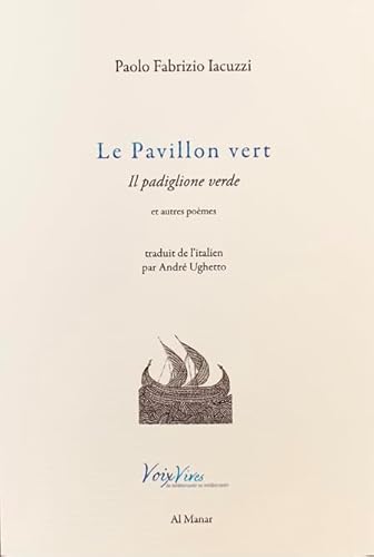 Beispielbild fr Le pavillon vert / Il Padiglione verde zum Verkauf von Gallix