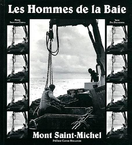 Beispielbild fr Les Hommes De La Baie : Mont-saint-michel zum Verkauf von RECYCLIVRE