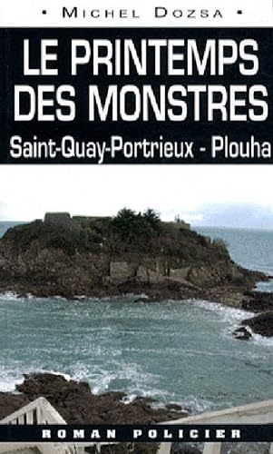 Beispielbild fr Le printemps des monstres : De Saint-Quay-Portrieux  Plouha zum Verkauf von medimops