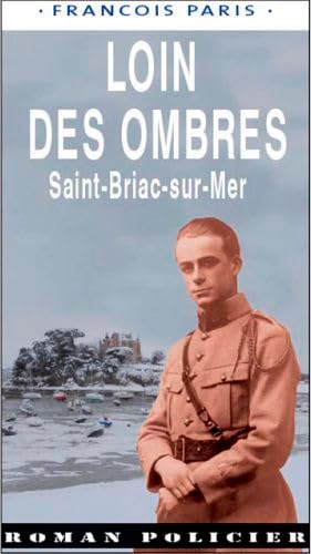 Beispielbild fr Loin Des Ombres : Saint-briac-sur-mer zum Verkauf von RECYCLIVRE