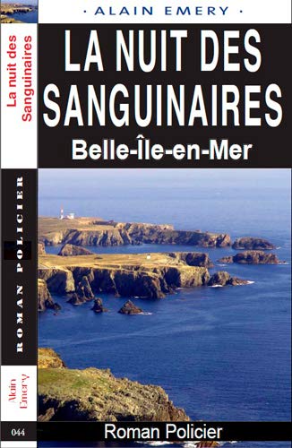 9782364280663: La Nuit Des Sanguinaires- Belle Ile