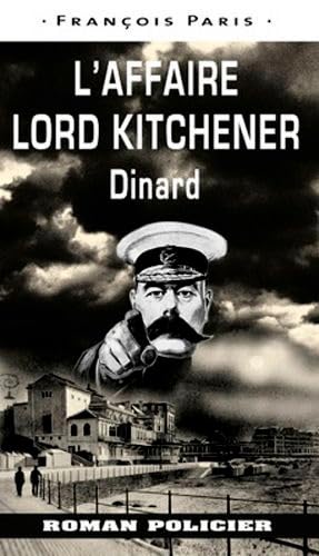 Stock image for Affaire Lord Kitchener - Dinard for sale by Ammareal