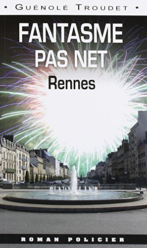 Beispielbild fr Fantasme pas net : Rennes zum Verkauf von medimops