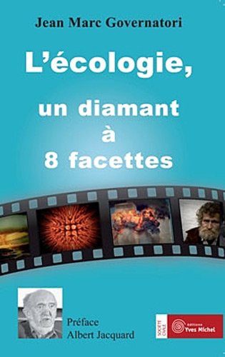 Beispielbild fr L'cologie, Un Diamant  8 Facettes zum Verkauf von RECYCLIVRE