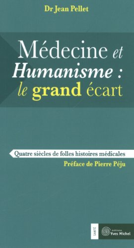 Beispielbild fr Mdecine et humanisme : Le grand cart zum Verkauf von Ammareal