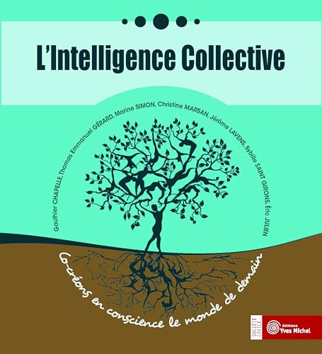 9782364290525: L'Intelligence Collective: Co-crons en conscience le monde de demian