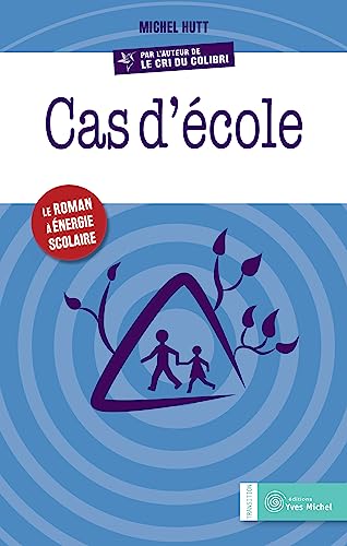 Stock image for Cas d'cole: Le roman  nergie scolaire for sale by Ammareal