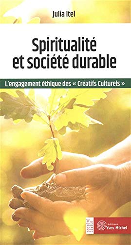 9782364291331: Spiritualit et socit durable: L'engagement thique des cratifs culturels