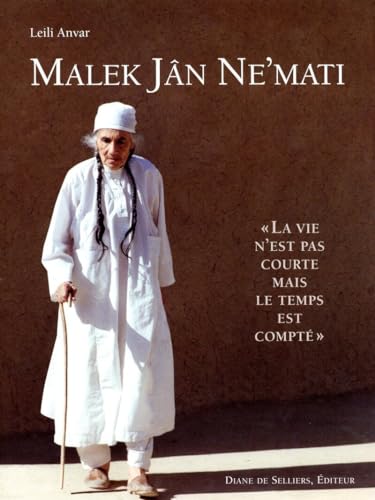 9782364370203: Malek Jan Ne'mati: "La vie n'est pas courte mais le temps est compt"