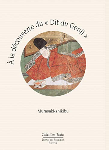Imagen de archivo de A la dcouverte du Dit du Genji a la venta por Gallix