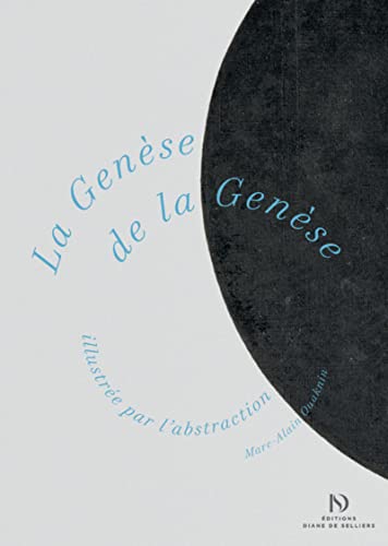 Imagen de archivo de La Gense de la Gense illustre par l'abstraction a la venta por medimops