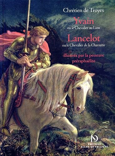 Stock image for Yvain et Lancelot illustrs par la peinture prraphalite for sale by medimops