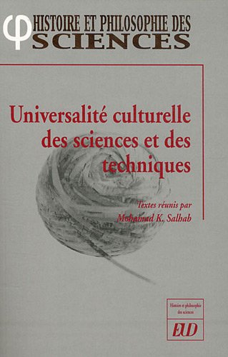 9782364410121: Universalit culturelle des sciences et des techniques