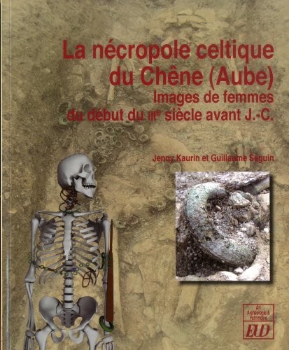 Beispielbild fr La necropole celtique du Chene (Aube) Images de femmes du debut zum Verkauf von Librairie La Canopee. Inc.