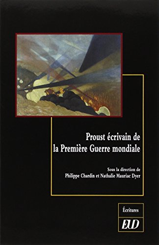 Beispielbild fr Proust ecrivain de la Premiere Guerre mondiale zum Verkauf von Librairie La Canopee. Inc.