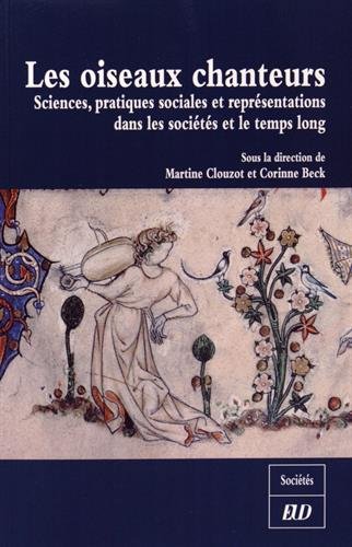 Imagen de archivo de Les oiseaux chanteurs Sciences pratiques sociales et representa a la venta por Librairie La Canopee. Inc.
