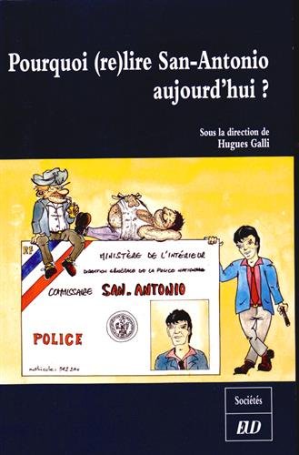 Beispielbild fr Pourquoi (re)lire San-antonio Aujourd'hui ? zum Verkauf von RECYCLIVRE