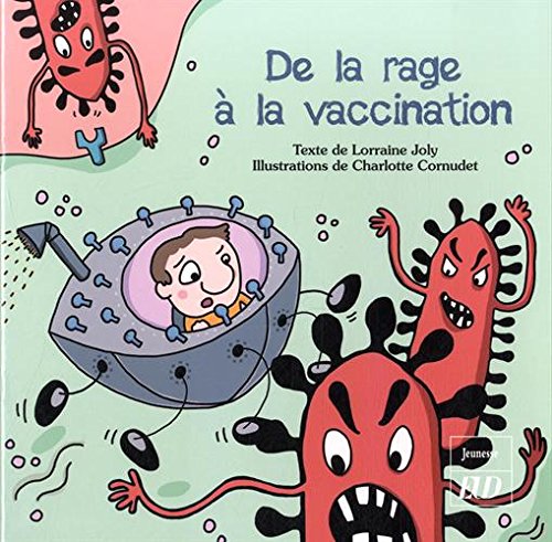 Beispielbild fr De la rage a la vaccination zum Verkauf von Librairie La Canopee. Inc.