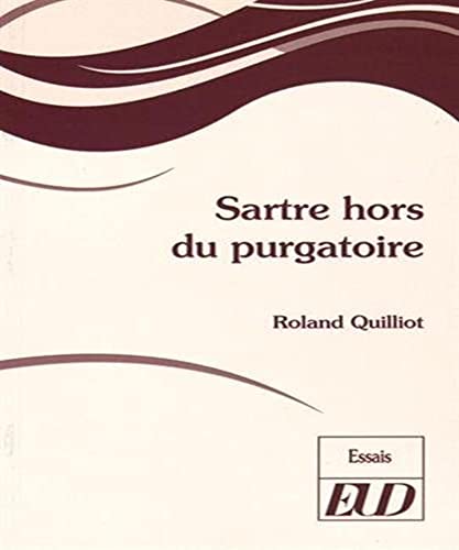 Stock image for Sartre hors du purgatoire for sale by Librairie La Canopee. Inc.