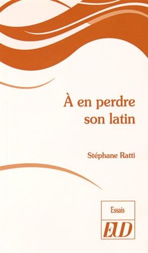 Stock image for A en perdre son latin for sale by Librairie La Canopee. Inc.