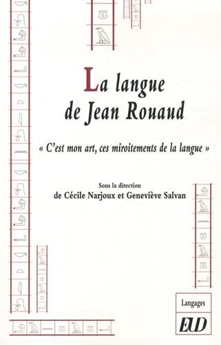 9782364411548: La langue de Jean Rouaud: "C'est mon art, ces miroitements de la langue"
