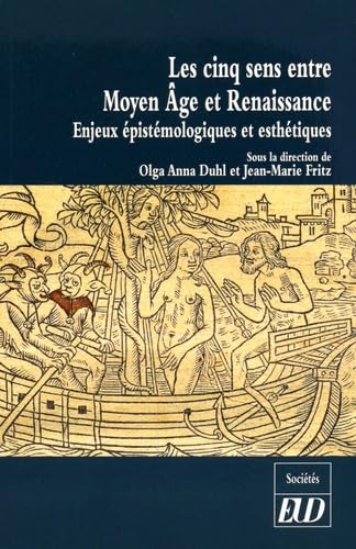 Beispielbild fr Les cinq sens entre Moten Age et Renaissance Enjeux epistemologi zum Verkauf von Librairie La Canopee. Inc.