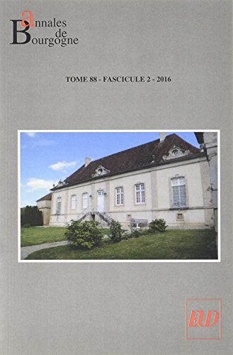 Stock image for Annales de Bourgogne volume 88 2 2016 Garnot Benoit for sale by BIBLIO-NET