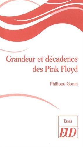 Beispielbild fr Grandeur et decadence des Pink Floyd zum Verkauf von Librairie La Canopee. Inc.
