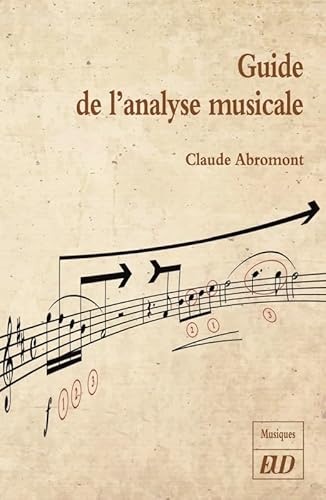 Beispielbild fr Guide de l'analyse musicale zum Verkauf von Revaluation Books