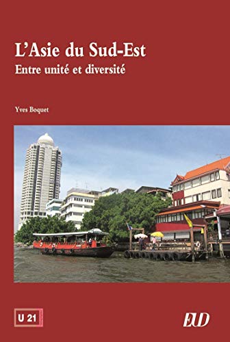 9782364413382: L'Asie du Sud-Est : entre unit et diversit: ENTRE UNIT ET DIVERSIT
