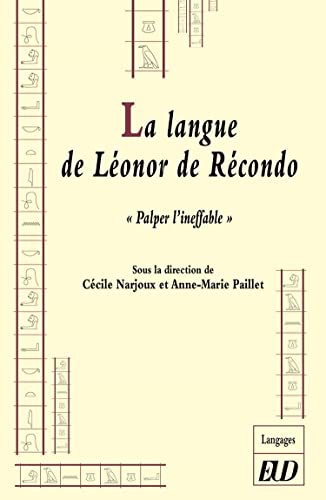 Stock image for La Langue De Lonor De Rcondo : Palper L'ineffable for sale by RECYCLIVRE