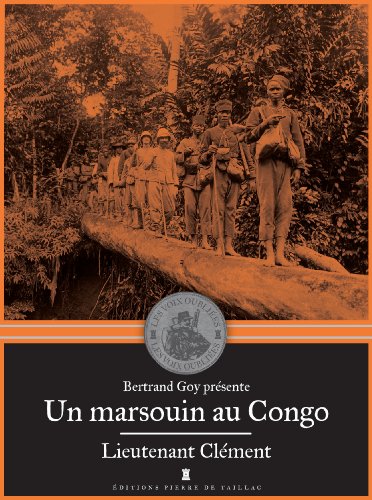 Stock image for Un Marsouin au Congo : Lieutenant Clment for sale by medimops