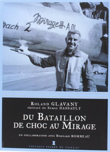 Beispielbild fr Du Bataillon De Choc Au Mirage zum Verkauf von RECYCLIVRE
