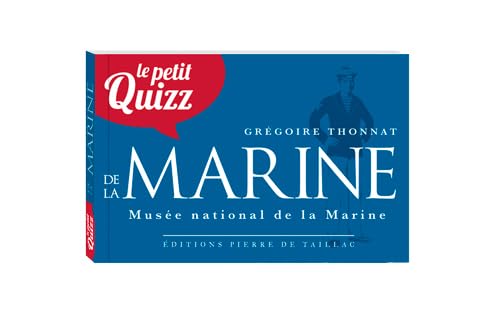 Stock image for Le petit quizz de la Marine for sale by LeLivreVert