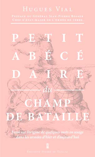 9782364450721: Petit Abcdaire Du Champ De Bataille - Essai Sur: Volume 2, Le champ de bataille