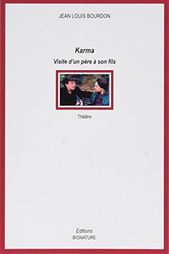 Stock image for Karma/ Visite d'un Pere a Son Fils for sale by medimops