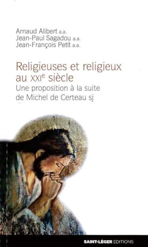 Beispielbild fr Religieuses et religieux au XXIe sicle zum Verkauf von Ammareal