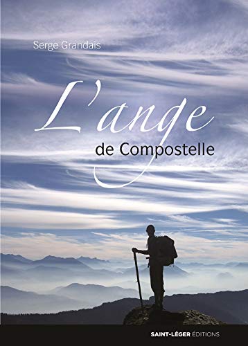 Stock image for L'ange de Compostelle for sale by Ammareal