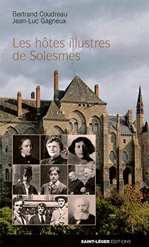 Beispielbild fr Les htes illustres de Solesmes zum Verkauf von Gallix