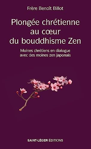 Beispielbild fr Plonge au coeur du bouddhisme Zen: Moines chrtiens en dialogue avec des moines zen japonais zum Verkauf von Gallix